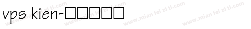 vps kien字体转换